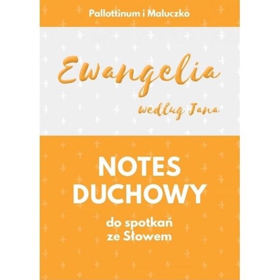 Notes duchowy - Ewangelia wg św.Jana