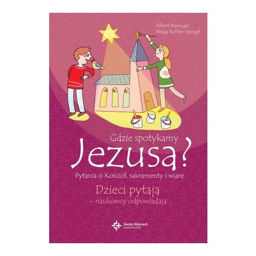 Gdzie spotykamy Jezusa?