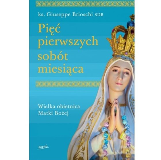 Pięć pierwszych sobót miesiąca