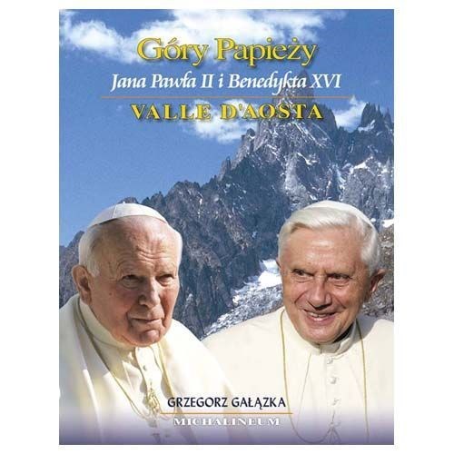 Góry Papieży Jana Pawła II i Benedykta XVI