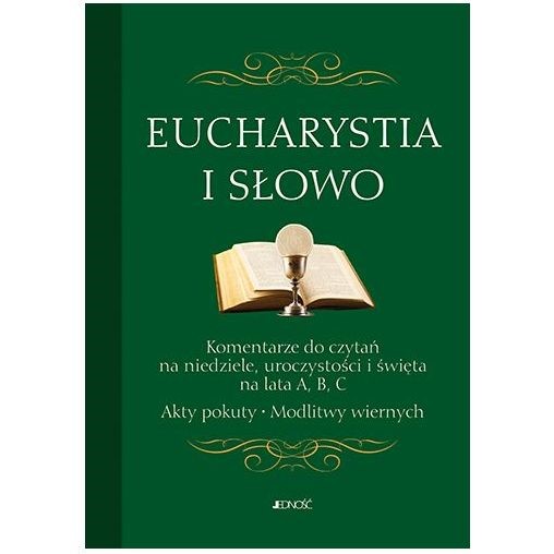 Eucharystia i Słowo. Komentarze do czytań