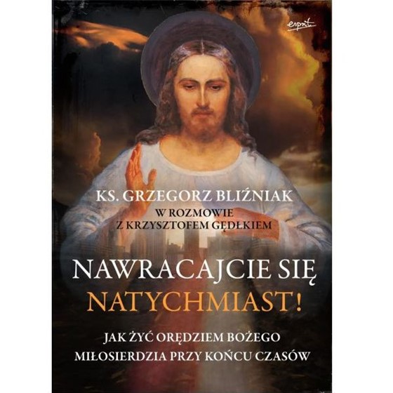 Nawracajcie się natychmiast !