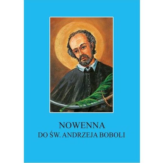 Nowenna do św. Andrzeja Boboli