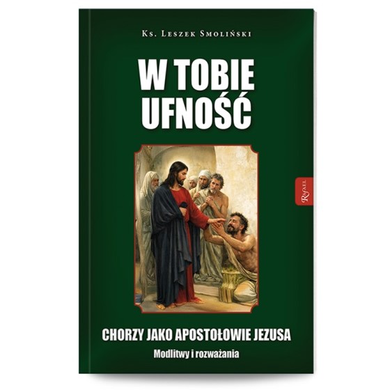 W Tobie ufność