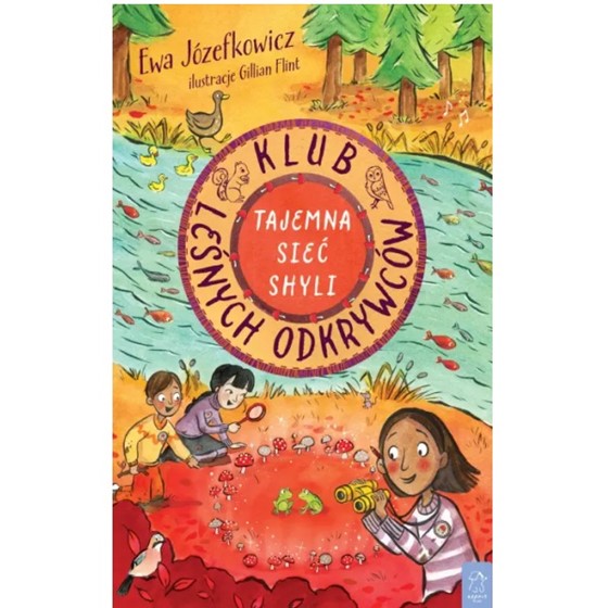 Klub Leśnych Odkrywców. Tajemna sieć Shyli