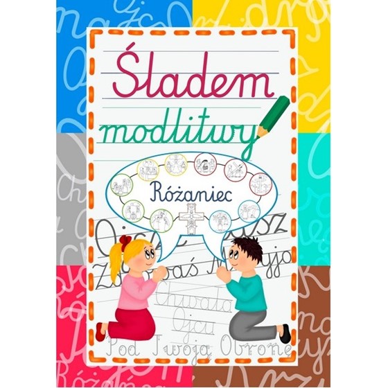 Śladem modlitwy - Różaniec