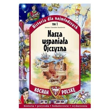 Nasza wspaniała Ojczyzna