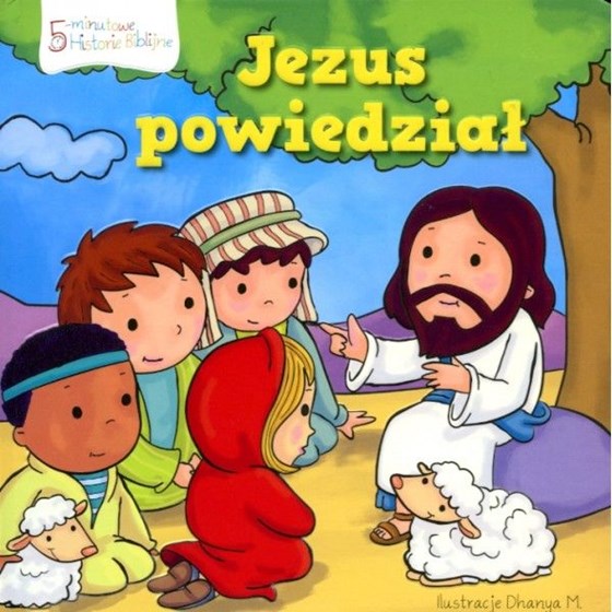 Historie Biblijne - Jezus powiedział