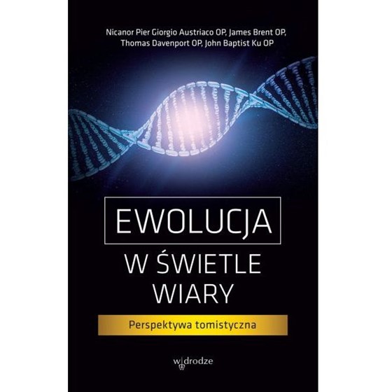 Ewolucja. W świetle wiary