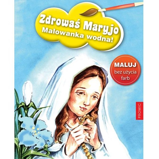 Zdrowaś Maryjo. Kolorowanka wodna