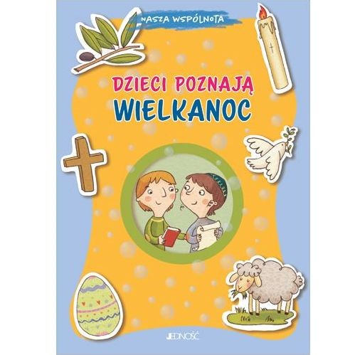 Dzieci poznają Wielkanoc