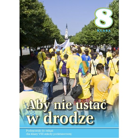 SP 8 - Aby nie ustać w drodze /katechizm