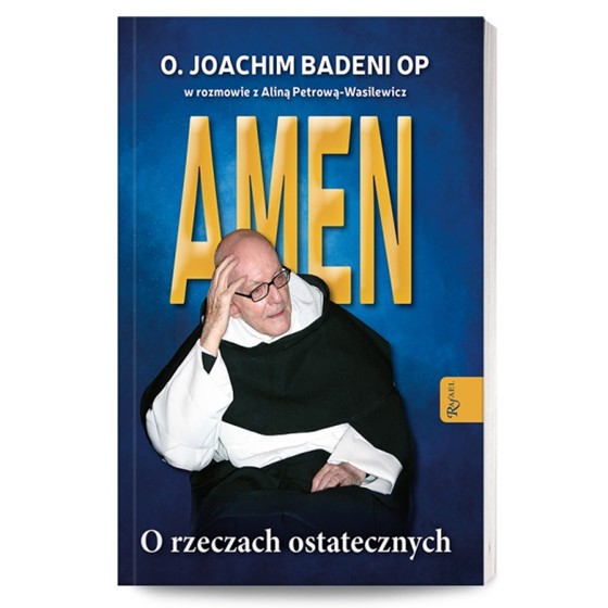 Amen. O rzeczach ostatecznych