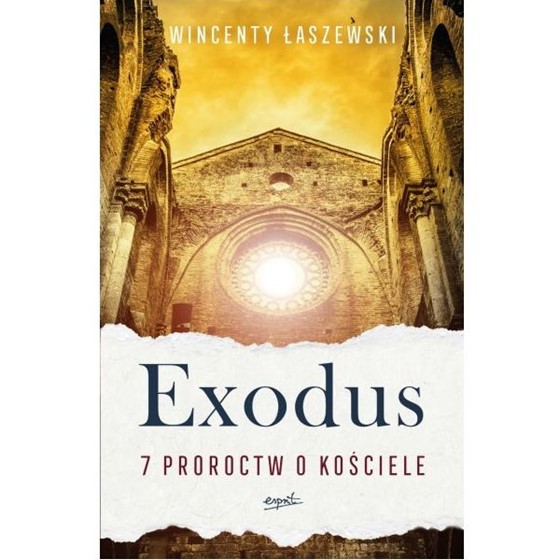 Exodus. 7 proroctw o kościele