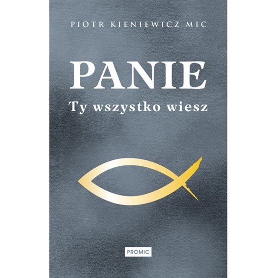 Panie Ty wiesz wszystko