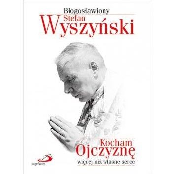 Kocham Ojczyznę więcej niż własne serce