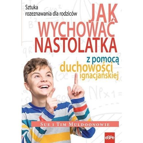 Jak wychować nastolatka z pomocą...