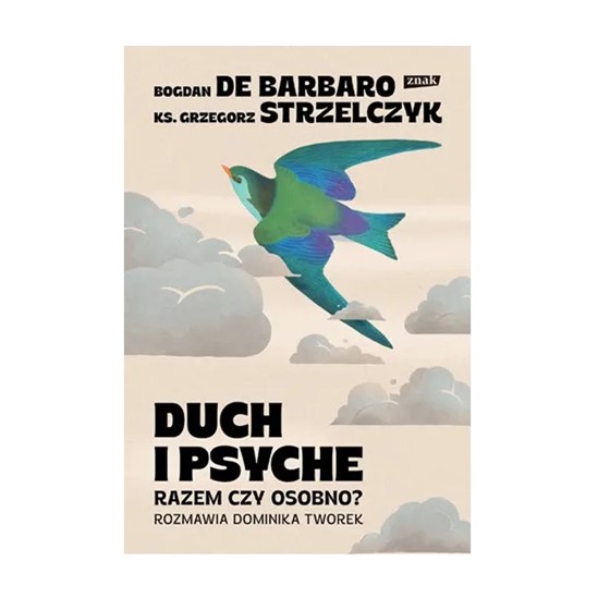 Duch i psyche. Razem czy osobno?
