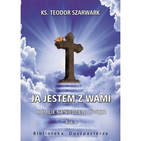 Ja jestem z Wami /Rok A