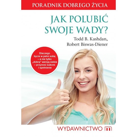 Jak polubić swoje wady