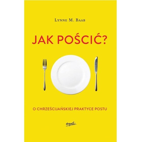 Jak pościć?