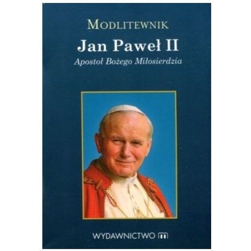 Modlitewnik. Jan Paweł II