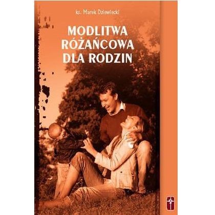 Modlitwa różańcowa dla rodzin