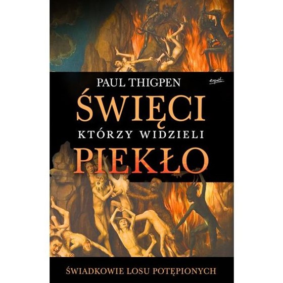 Święci, którzy widzieli piekło