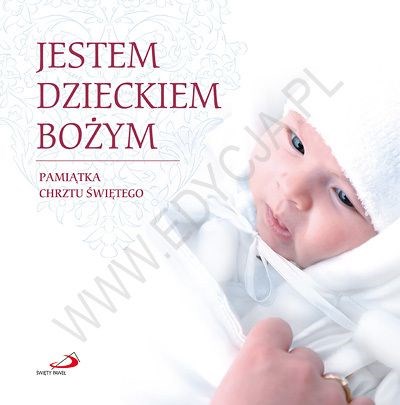 Jestem dzieckiem Bożym