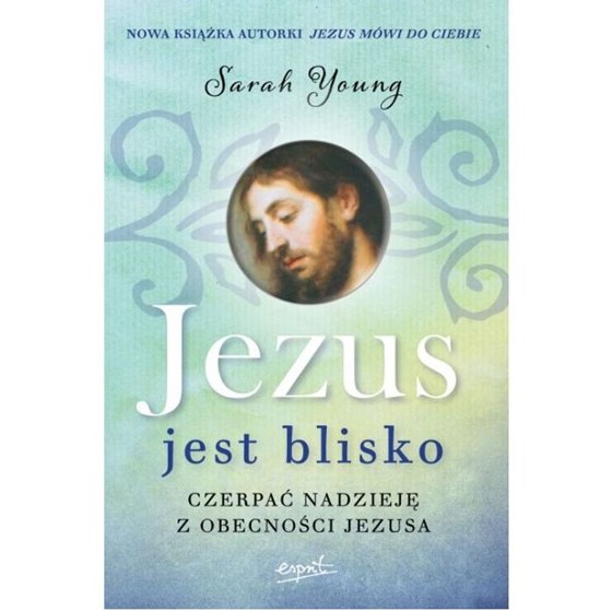 Jezus jest blisko