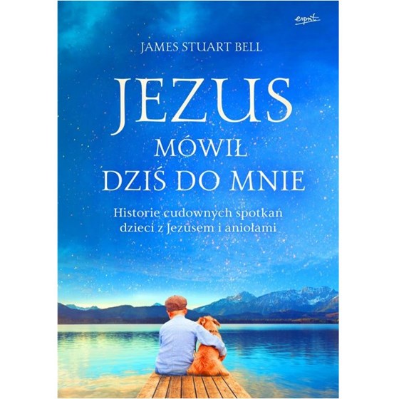 Jezus mówił dziś do mnie