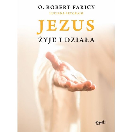 Jezus żyje i działa