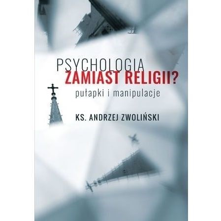 Psychologia zamiast religii?