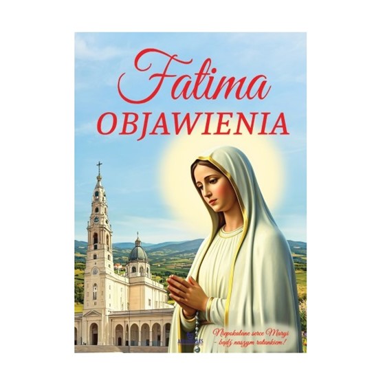 Fatima. Objawienia
