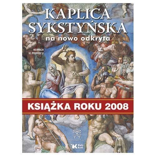 Kaplica Sykstyńska na nowo odkryta