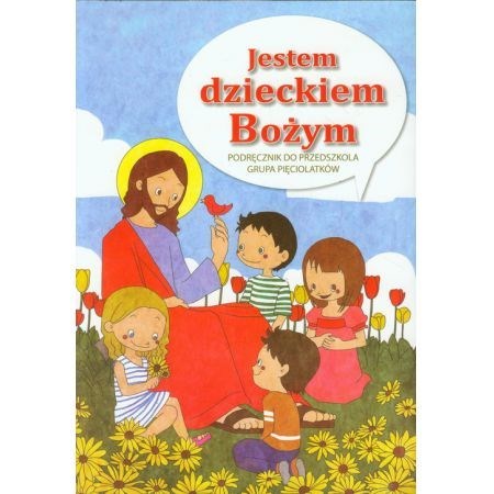 5-latki - Jestem Dzieckiem Bożym /katechizm