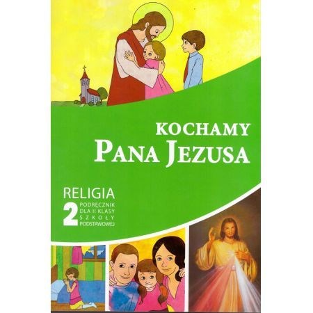 SP 2 - Kochamy Pana Jezusa /katechizm