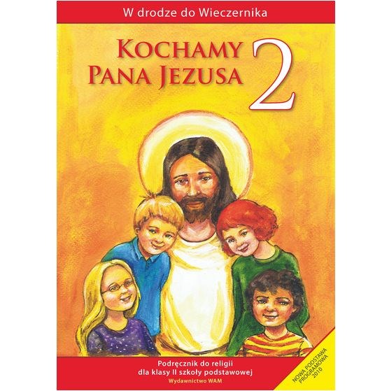 SP 2 - Kochamy Pana Jezusa /katechizm