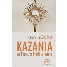 Kazania na Pierwsze Piątki miesiąca