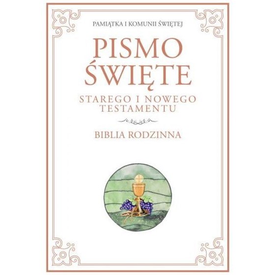 Pismo Święte /A4 Biblia Rodzinna (Komunia Św. )