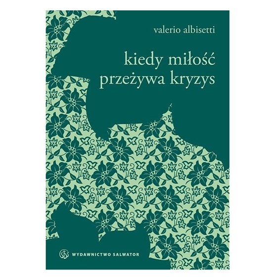 Kiedy miłość przeżywa kryzys