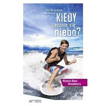 Kiedy zacznie się niebo?