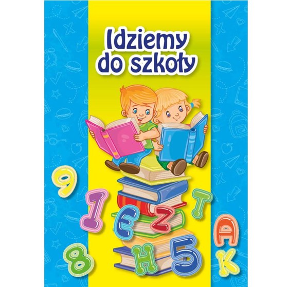 Idziemy do szkoły