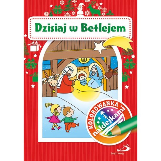 Dzisiaj w Betlejem