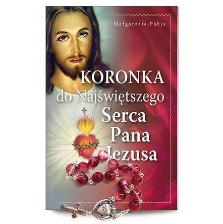 Koronka do Najświętrzego Serca Pana Jezusa