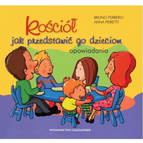 Kościół jak przedstawić go dzieciom. Opowiadania