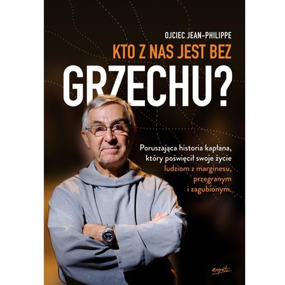 Kto z nas jest bez grzechu?