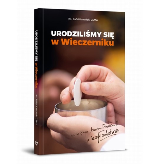 Urodziliśmy się w Wieczerniku