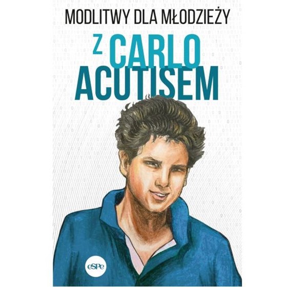 Modlitwy dla młodzieży z Carlo Acutisem