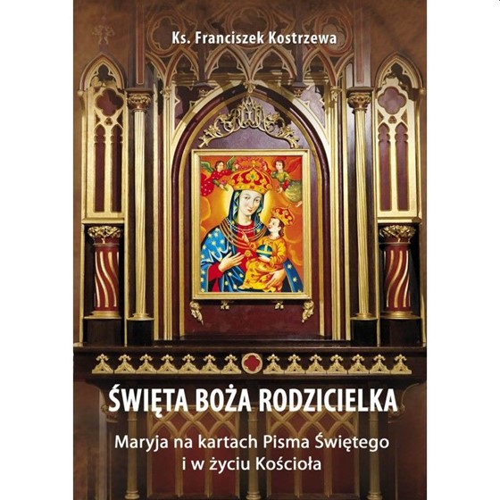 Święta Boża Rodzicielka